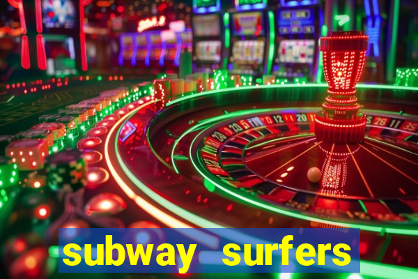 subway surfers dinheiro pix